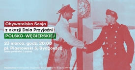 Dzień Przyjaźni Polsko-Węgierskiej