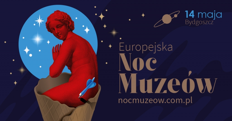 Europejska Noc Muzeów z nowymi bydgoskimi lokacjami (program)